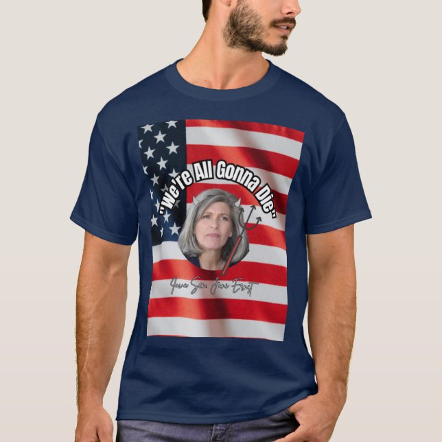Camiseta Todos vamos a morir (Anverso)