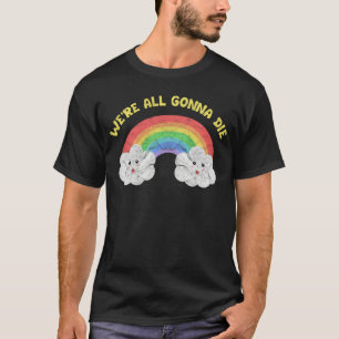 Camiseta Todos Vamos a Morir Gothic Horror Goth Punk Bruja