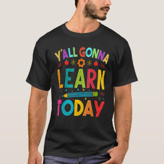 Camiseta Todos Van a Aprender Hoy  Motivación para Maestros