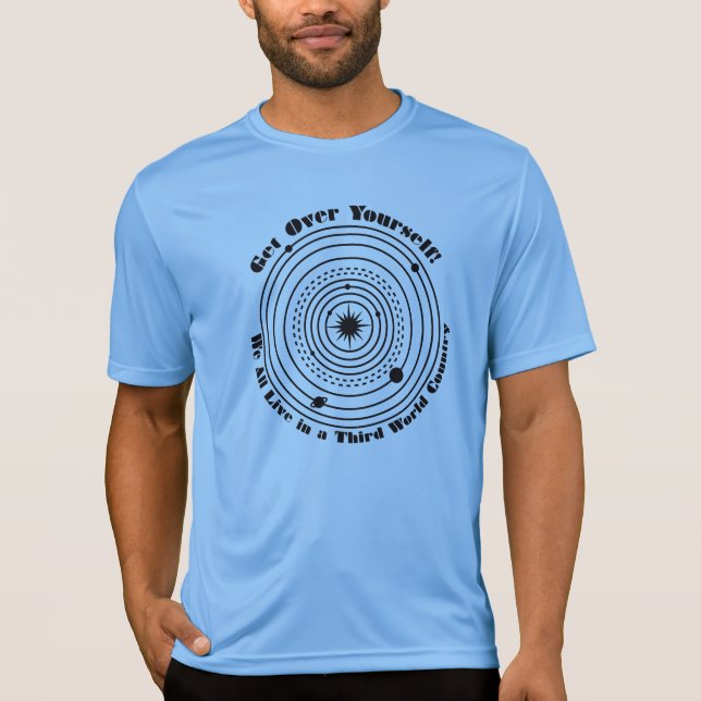 Camiseta Todos vivimos en un país del tercer mundo (Anverso)