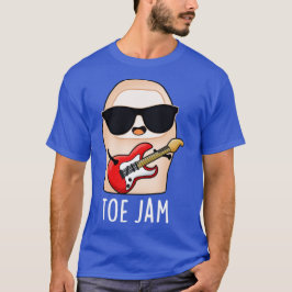 Camiseta Toe Jam Funny Big Toe Music Pun