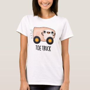 Camiseta Toe Truck Funny Anatomy Body Parts Pun