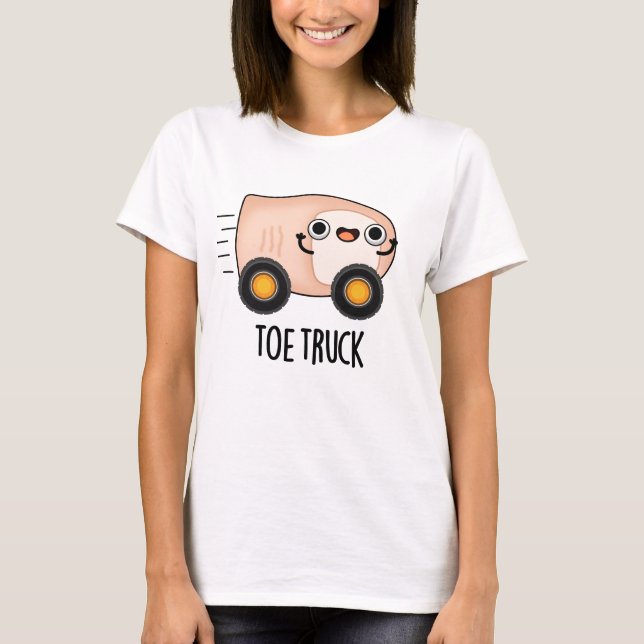 Camiseta Toe Truck Funny Anatomy Body Parts Pun (Anverso)