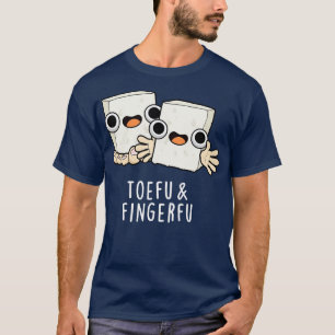 Camiseta Toefu Fingerfu Cute Food Tofu Pun