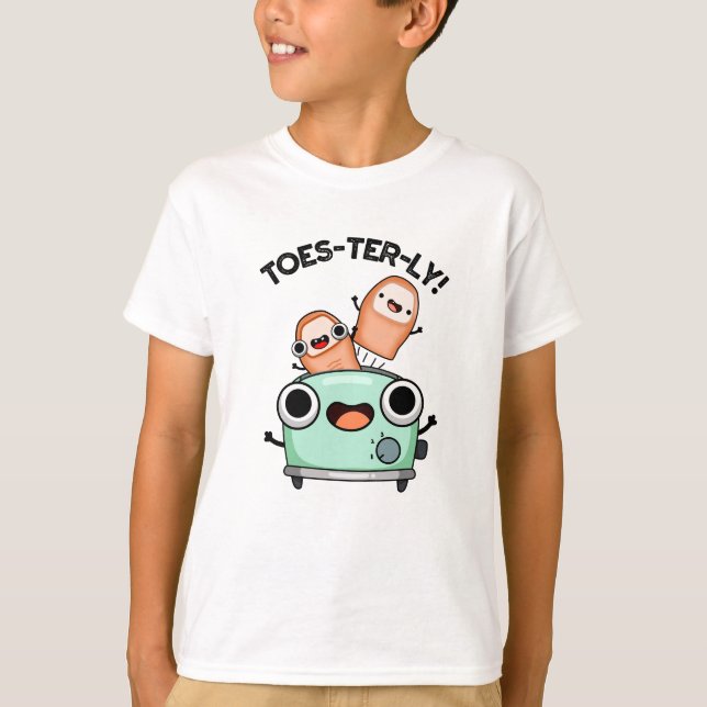 Camiseta Toes-terly Funny Toe Pun (Anverso)