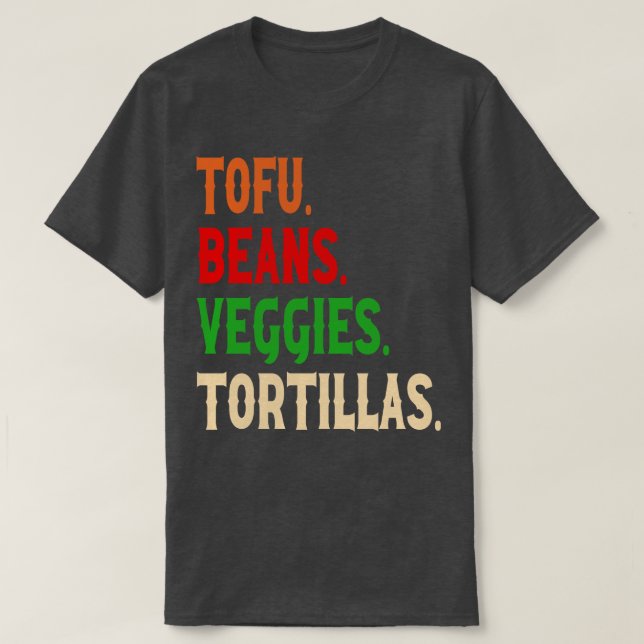Camiseta Tofu Beans Veggies Tortillas Burrito vegano ventil (Diseño del anverso)