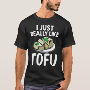 Camiseta Tofu Dessert Tofu Food Tofu Clothing Tofu Tofu Mam