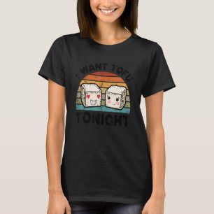 Camiseta Tofu Tofu Vegan Vegetariano sin carne que quiero