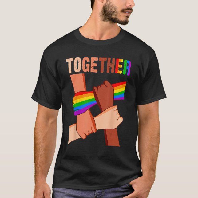 Camiseta Together Black Melanin Pride LGBT Gay Pride Suppor (Anverso)