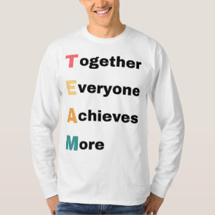 Camiseta Together Everyone Achieves More 2