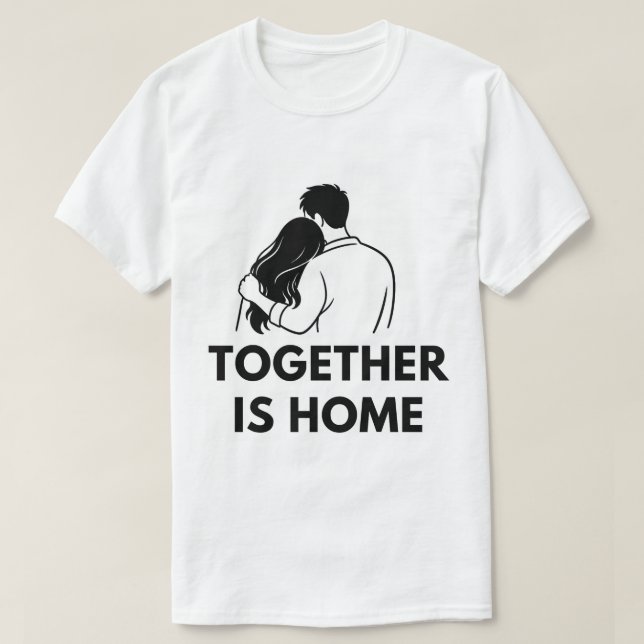 Camiseta Together Is Home Minimal Couple Mens T Shirt (Diseño del anverso)