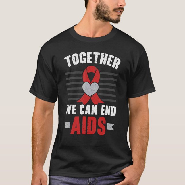 Camiseta Together We Can End Aids HIV AIDS Awareness Red Ri (Anverso)