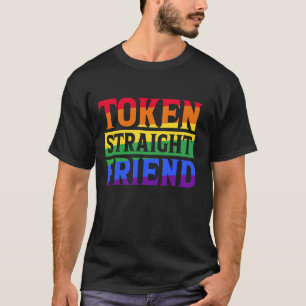 CAMISETA TOKEN STRAIGHT FRIENE GAY ORIDE LGBTQ