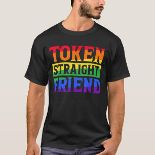 CAMISETA TOKEN STRAIGHT FRIENE GAY ORIDE LGBTQ