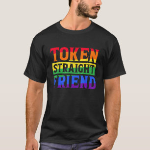 CAMISETA TOKEN STRAIGHT FRIENE GAY ORIDE LGBTQ