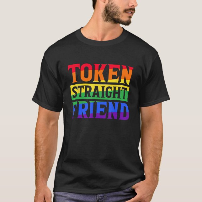 CAMISETA TOKEN STRAIGHT FRIENE GAY ORIDE LGBTQ (Anverso)