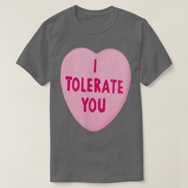 Camiseta TOLERAR el día de    YOUValentine  (Diseño del anverso)