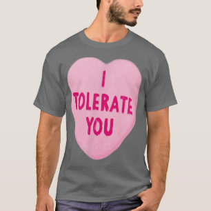 Camiseta TOLERAR el día de    YOUValentine 