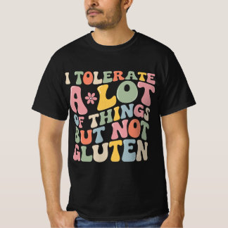 Camiseta Tolero muchas cosas pero no gluten