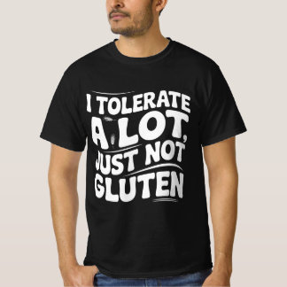 Camiseta Tolero muchas cosas pero no gluten