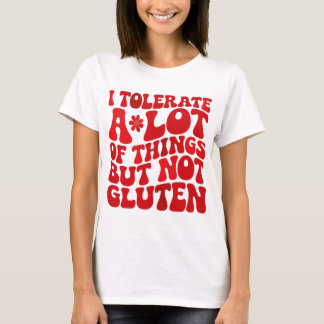 Camiseta Tolero muchas cosas pero no gluten