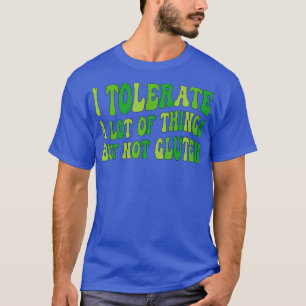 Camiseta Tolero muchas cosas pero no gluten 1