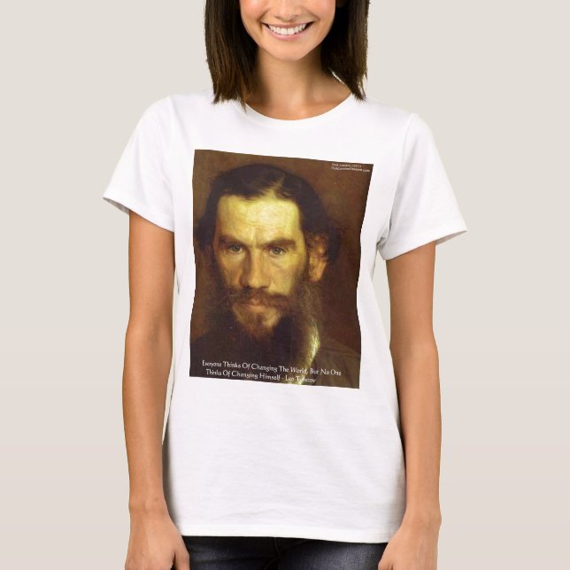 Camiseta Tolstoy "Cámbiate a ti mismo" Wisdom Cita Regalos  (Anverso)
