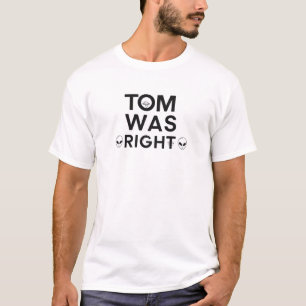 Camiseta TOM TENÍA RAZÓN - Los extranjeros tienen un diseño