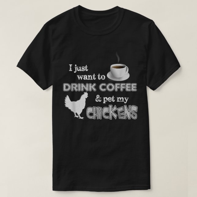 Camiseta Toma Café Y Acaricia A Mis Gallinas Divertido Gran (Diseño del anverso)