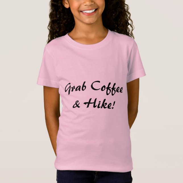 Camiseta Toma Café Y Una Caminata (Anverso)