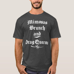Camiseta Toma divertida Tee Mimosas Brunch y arrastrar Guay