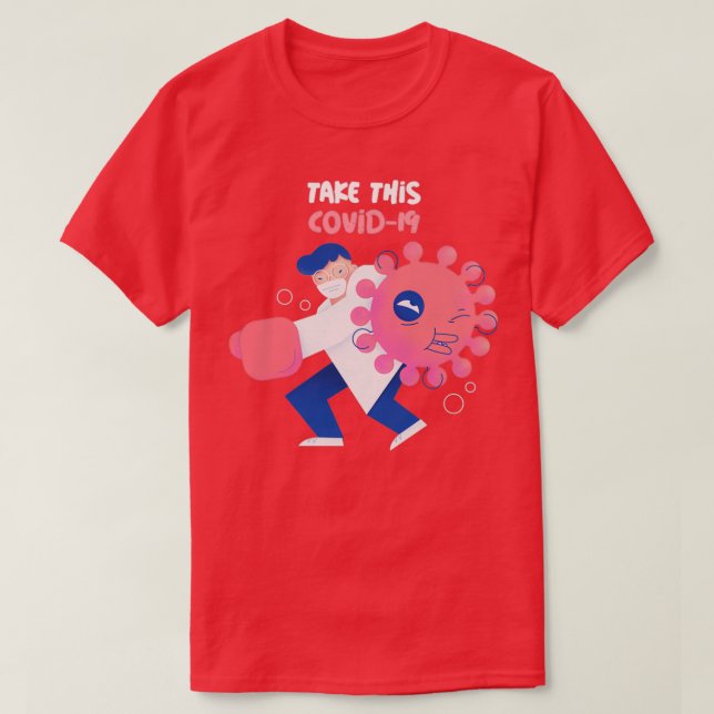 Camiseta Toma Este Covid19 (Diseño del anverso)