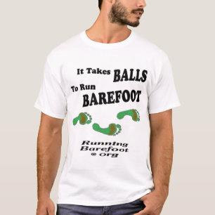 Camiseta Toma las bolas corridas descalzo