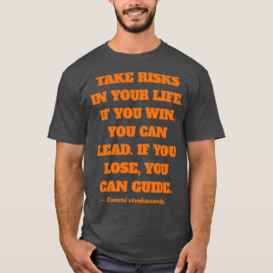 Camiseta Toma riesgos de tu cita de vida de Swami Vivekanan