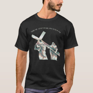 Camiseta Toma tu cruz y sígueme