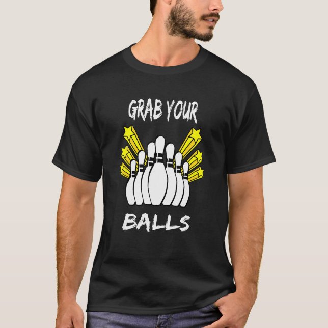 Camiseta Toma tus bolas Bowling, boliche de ropa de calle,  (Anverso)