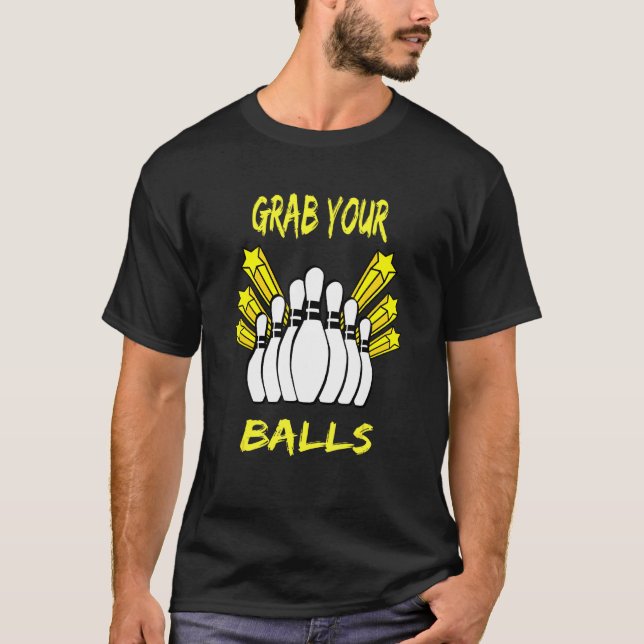 Camiseta Toma tus bolas Bowling, boliche de ropa de calle,  (Anverso)