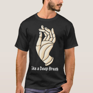 Camiseta Toma un Buddha de respiración profunda