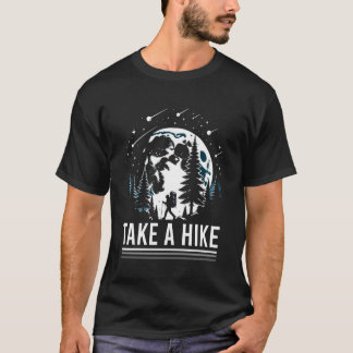 Camiseta Toma un paseo divertido por la naturaleza Sendero