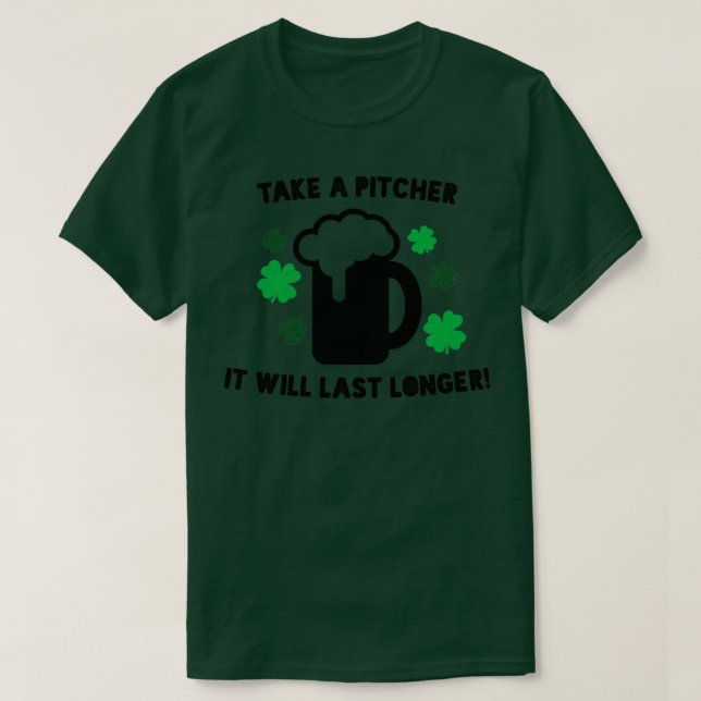 Camiseta Toma un Pitcher y durará más (Diseño del anverso)