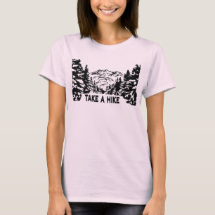 Camiseta Toma una cita de Hike en el paisaje de montaña mon