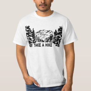 Camiseta Toma una cita de Hike en el paisaje de montaña mon