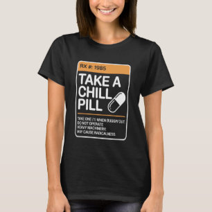 Camiseta Toma una pastilla tranquila divertida humor retro 