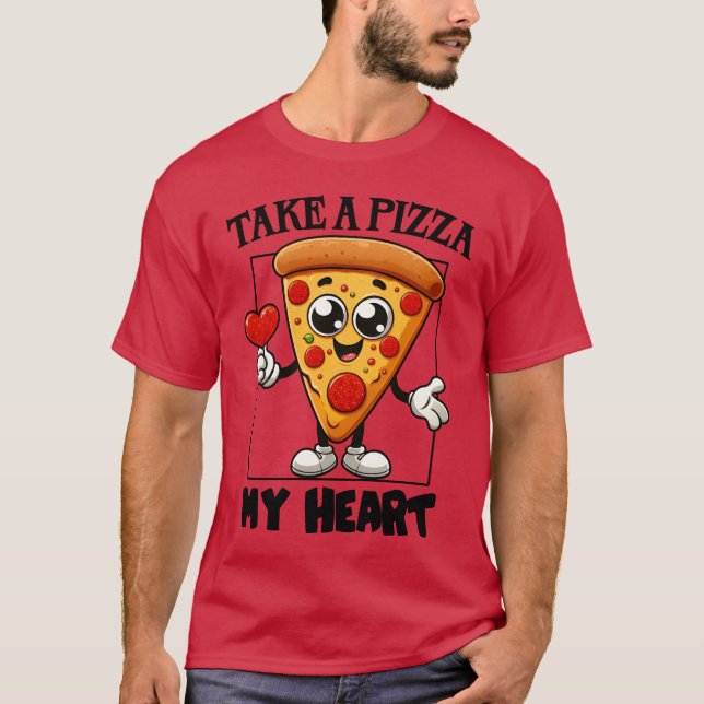 Camiseta Toma una pizza mi corazón (Anverso)