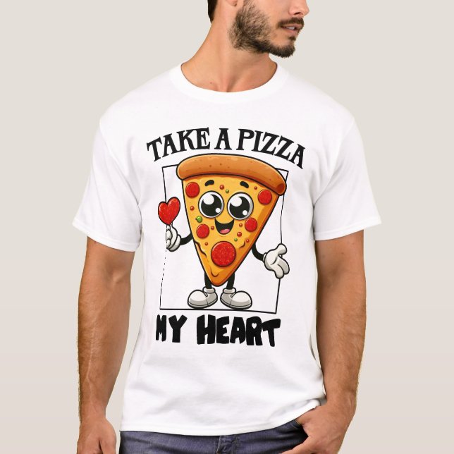 Camiseta Toma una pizza mi corazón (Anverso)