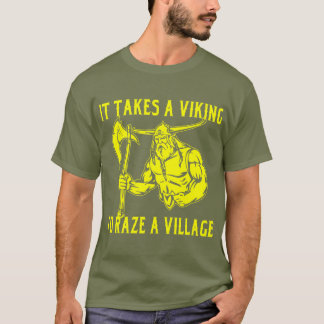 Camiseta Toma Viking para raze un pueblo #