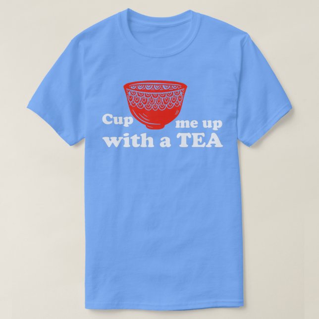 Camiseta Tómame un té con té inglés (Diseño del anverso)
