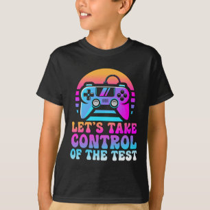 Camiseta Tomar El Control De La Prueba - Día De Prueba De L