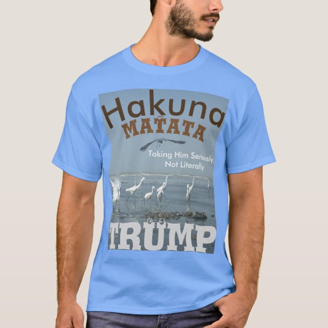 Camiseta ¡Tomar en serio a Trump! No es literalmente inspir (Anverso)