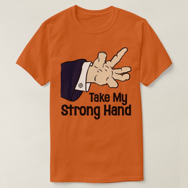 Camiseta Tomar mi mano fuerte (Diseño del anverso)